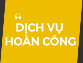 Dịch Vụ Hoàn Công Tại Tp.HCM